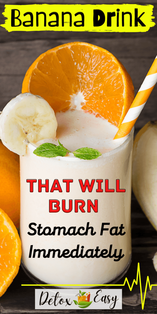 A Banana Drink That Instantly Burns Stomach Fat